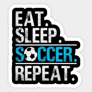 Eat Sleep Soccer Repeat - Soccer Player Coach Boys Sticker